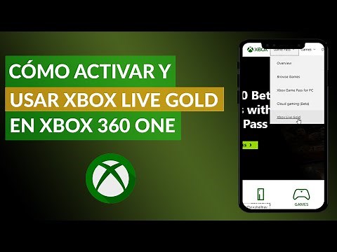 Cómo Activar y Usar Xbox Live Gold en Xbox 360/One paso a paso