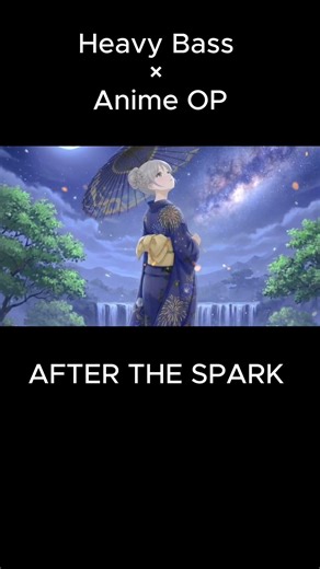 Heavy Bass Anime OP | AFTER THE SPARK