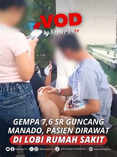 GEMPA 7,6 SR GUNCANG MANADO, PASIEN DIRAWAT DI LOBI RUMAH SAKIT Gempa berkekuatan 7,6 magnitudo mengguncang Manado pada Kamis pagi, 2 April 2026. Akibat gempa tersebut, sejumlah pasien di Rumah Sakit Siloam Manado terpaksa dirawat di lobi, luar gedung, hingga di dalam mobil. Kondisi ini terjadi setelah beberapa bagian bangunan rumah sakit dilaporkan ambruk dan mengalami keretakan. Simak video selengkapnya dan dapatkan berita terkini lainnya di www.kompas.tv serta youtube.com/kompastv #VODKompasT