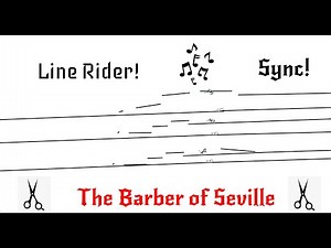 Line Rider - The Barber of Seville - Rossini