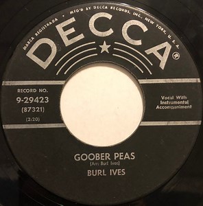 Burl Ives - Goober Peas / The Ballad Of Davy Crocket