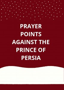 20 Prayer Points Against Prince Of Persia -