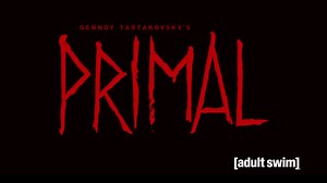 Brand new Genndy Tartakovsky's Primal Season 2. Coming soon to All 4 in the UK and Ireland! | Adult Swim UK & Europe