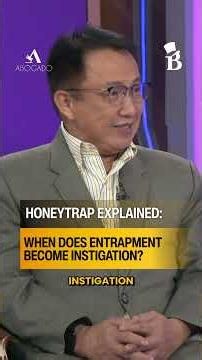 Honeytrap or entrapment? When does it become instigation?