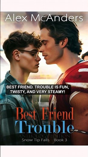 MM Romance audiobooks full length - Best Friend Trouble by Alex McAnders