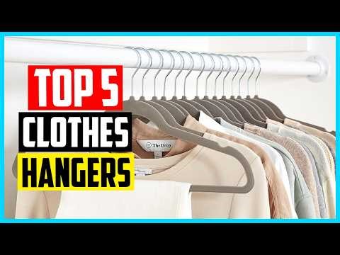 ▶️Top 5 Best Clothes Hangers of 2026