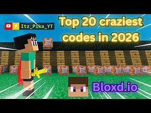 TOP 20 Craziest Codes In Bloxd.io 2026! | Bloxd.io Codes!