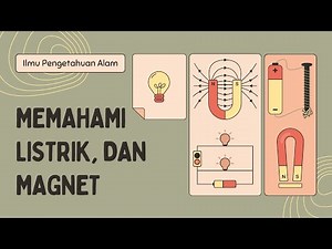 IPA Kelas 9 : Listrik dan Magnet