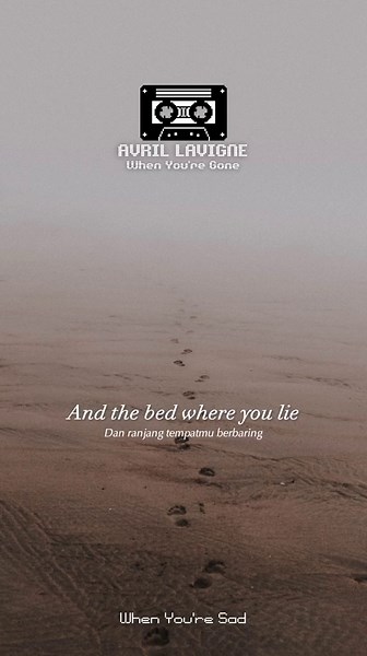 When You're Gone: Lirik dan Arti Lagu Avril Lavigne