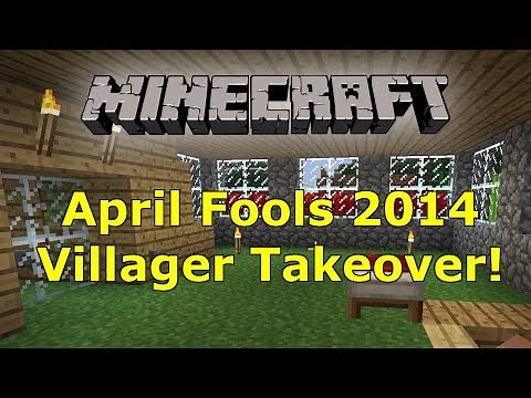 Minecraft: April Fools 2014 - Villager Takeover!