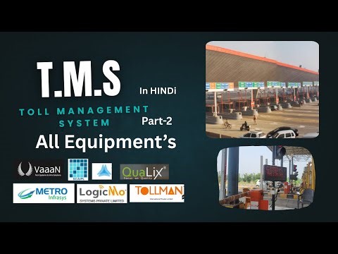 TMS Explained Part -2 | What is Toll Management System? | TMS Equipment | Toll Plaza | Toll Expert