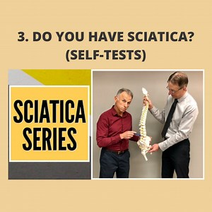 Sciatica Series: 3. Do You Have Sciatica? (Self-Tests)