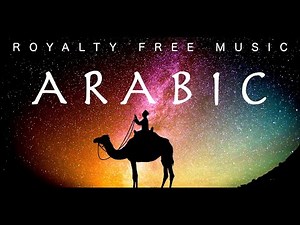 Arabic Background Music / Royalty Free Music For Video