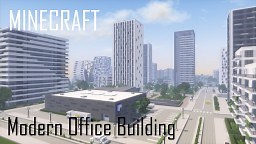 Modern Office Building 6/Skyscraper (full interior) Minecraft Map