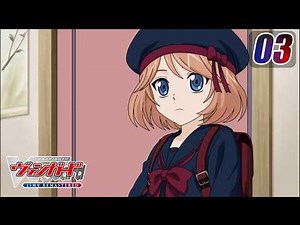 [Subbed][Episode 3] CARDFIGHT!! VANGUARD (15th Anniv. Remastered) - Welcome to Card Capital!