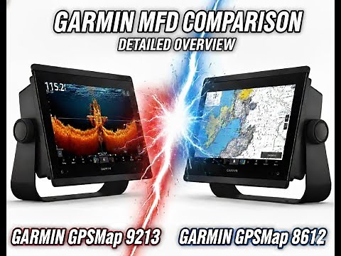 Garmin GPSMAP 9213 and 8612 Comparison