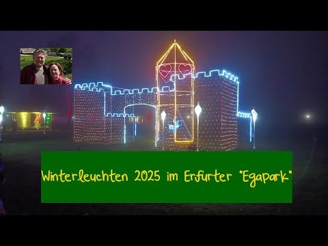 Egapark Erfurt- Winterleuchten 2025