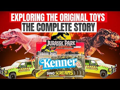 Kenner Jurassic Park: Complete History and Anniversary Review