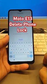 Motorola Moto E13 (XT2345), Delete Pin, Pattern, Password Lock.