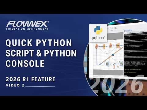 2026 R1 Feature Video: Quick Python Script and Python Console
