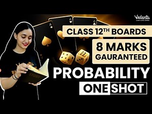 Probability Class 12 One Shot | Boards Maths Revision | NCERT Chapter 13 | Sana Ma'am