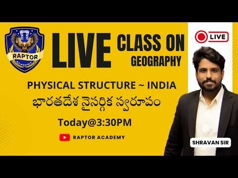 🔴 LIVE: Physical Structure of India 🔥 Geography Crash Class | SI/SSC/Groups 2026 ~ RAPTOR 🦅