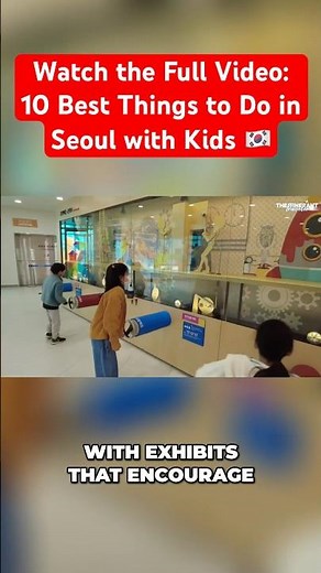 Explore the Wonders of Seoul Children's Museum! | Visiting Seoul with Kids