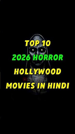 Top 2026 Horror Hollywood Movies 💀 | Top 10 Horror Movies In Hindi | S26 Movies