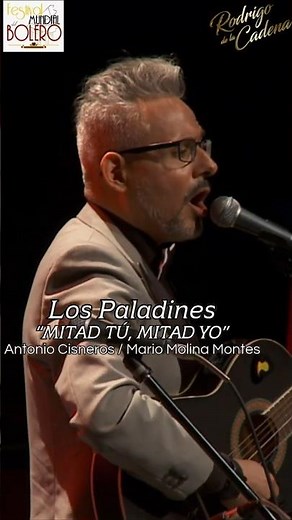 Mitad Tú, Mitad Yo - Los Paladines - VII Festival Mundial Del Bolero #shorts 2