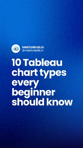 MetricMinds.in on Instagram: "If you’re learning Tableau, don’t start with fancy dashboards. Start with these 10 chart types every beginner MUST know 👇 1️⃣ Bar Chart – Compare categories 2️⃣ Line Chart – Track trends over time 3️⃣ Area Chart – Trend + volume together 4️⃣ Pie Chart – Share & contribution (use wisely) 5️⃣ Map – Location-based insights 6️⃣ Table (Text Table) – Exact numbers & reports 7️⃣ Tree Map – Hierarchy + proportions 8️⃣ Scatter Plot – Relationships & correlation 9️⃣ Heat Map