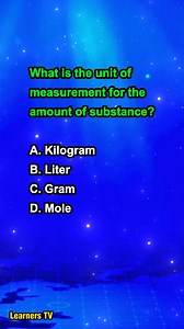 What is the unit of measurement for the amount of substance? #learnerstv #learning #education #knowledge | Learners TV