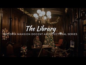 Victoria Mansion Library: Integrated Design- Spring 2021