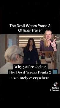 WHY YOU’RE SEEING THE DEVIL WEARS PRADA 2 EVERYWHERE #marketing #tdwp #thedevilwearsprada