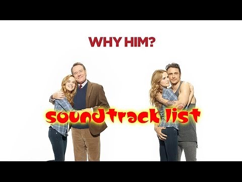 Why him Soundtrack list