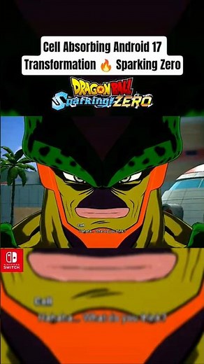 Cell Absorbing Android 17 Transformation 🔥 Sparking Zero #dragonballsparkingzero