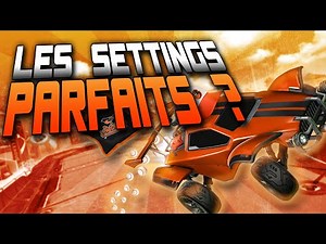 AVOIR DES SETTINGS DE PROS SUR ROCKET LEAGUE !