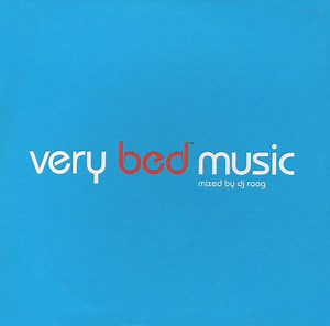 DJ Roog - Very Bed Music