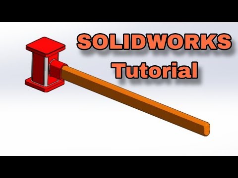 SOLIDWORKS Tutorial | How to make a Hammer in Solidworks | Easy Tutorial