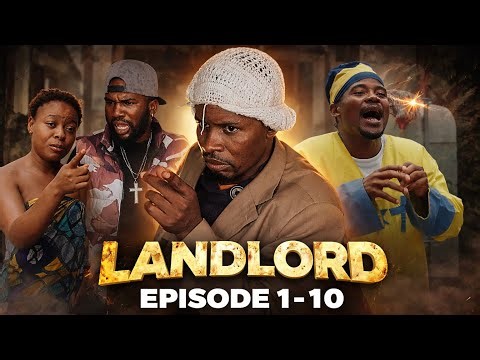 Landlord (Episode 1-10) OMNIBUS Zimbabwean Drama