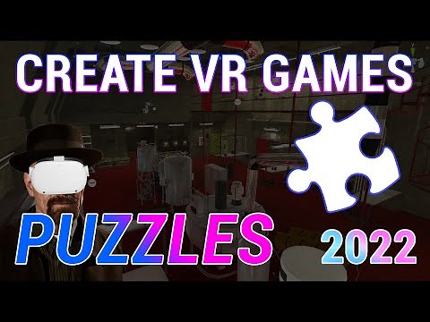 Make A VR Game In 2022! - Puzzles