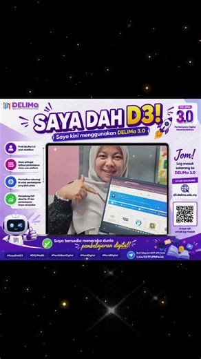 SAYA DAH D3! Jom akses pelbagai aplikasi pembelajaran dalam platform DELIMa 3.0: https://d3.delima.edu.my