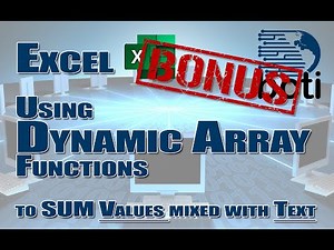 Microsoft Excel - Sum Embedded Values using Dymanic Array Functions