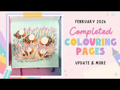 Completed Pages, a Small Haul & Big Updates | Amanda Colours February 2026