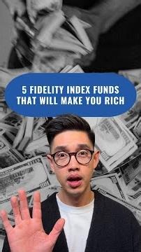 5 Fidelity Index Funds That Will Make You RICH