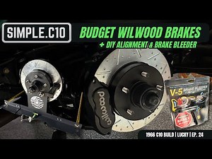 DIY Alignment, Reverse Brake Bleeder Review, Budget Wilwood Brakes!
