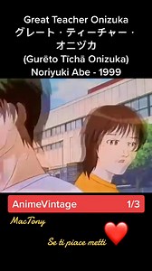 1.7K reactions · 53 shares | #anime #filmanime #GTO #GreatTeacherOnizuka #animevintage #animeita #animegirl #animegirls | AnimeVintage Di MacTony | Facebook