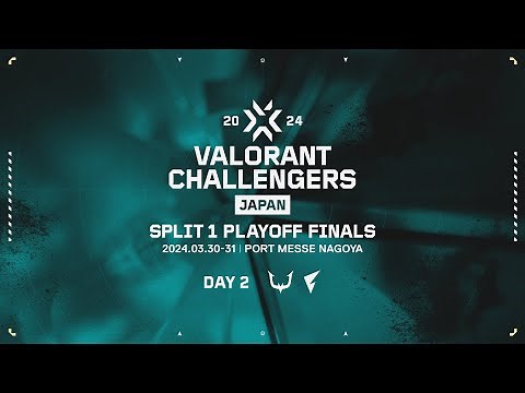 VALORANT Challengers Japan 2024 Split 1 - Playoff Finals Day 2