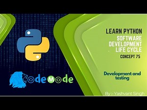Development and testing || Software development life cycle || Python || CodeMode