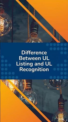 Difference Between UL Listing and UL Recognition