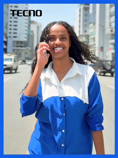 አዲሱ የTECNO ሞባይል ዝግጅት በተለይ ተጠቃሚዎች የእውነተኛ ቀይር ዝሬ